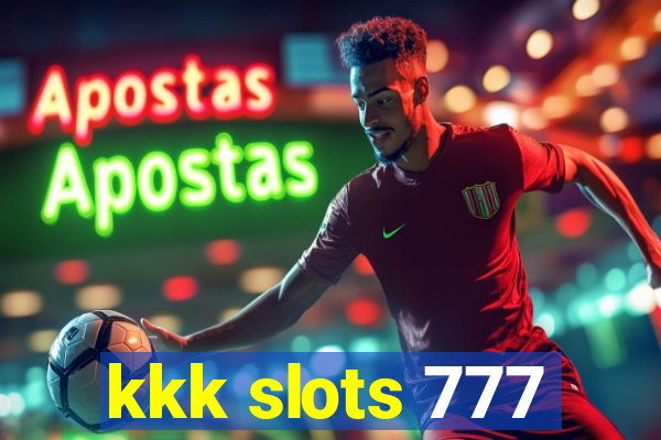 kkk slots 777